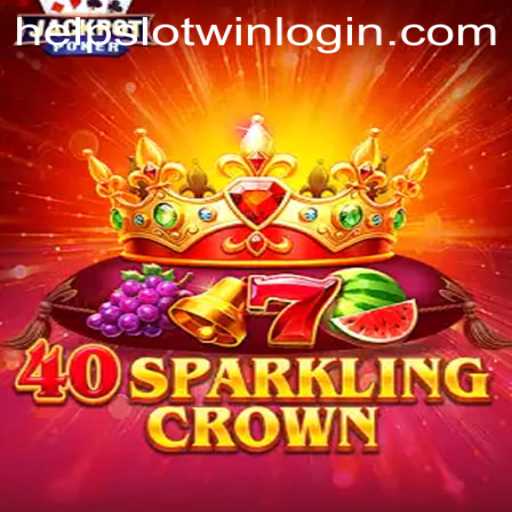 Exploring 40SparklingCrown: A Guide to Winning with Help Slot Win