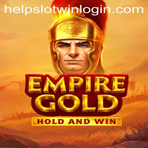 EmpireGold: Master the Game and Unlock the Secrets to Winning