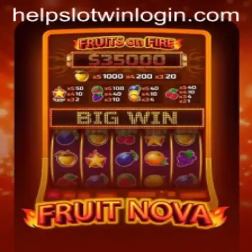Exploring the Thrills of FruitNova: Your Ultimate Guide to Winning Big