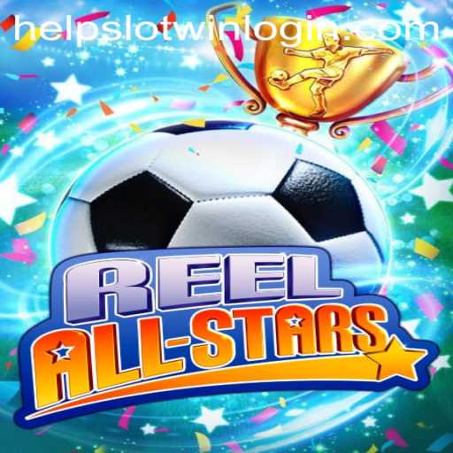 ReelAllStars: A Comprehensive Guide to Winning at this Popular Slot Game